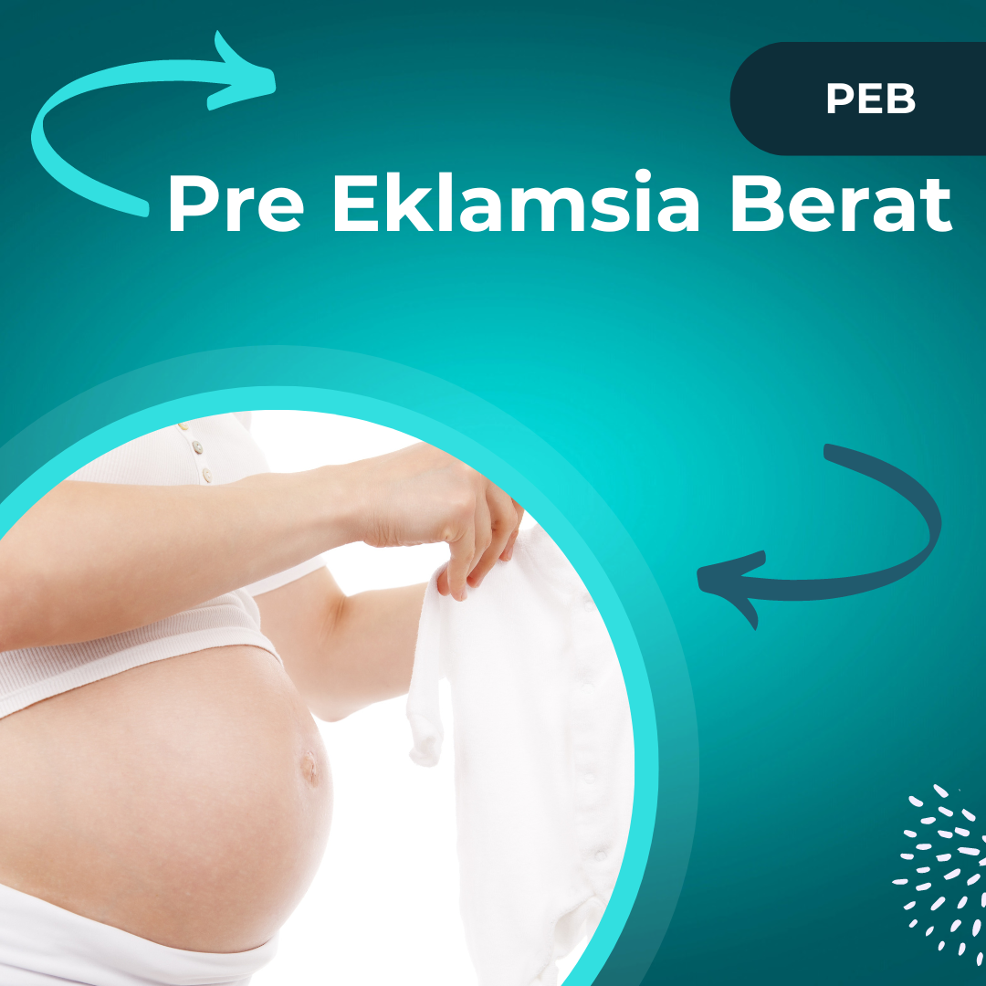  pre eklamsia berat peb RSIA Harapan Mulia